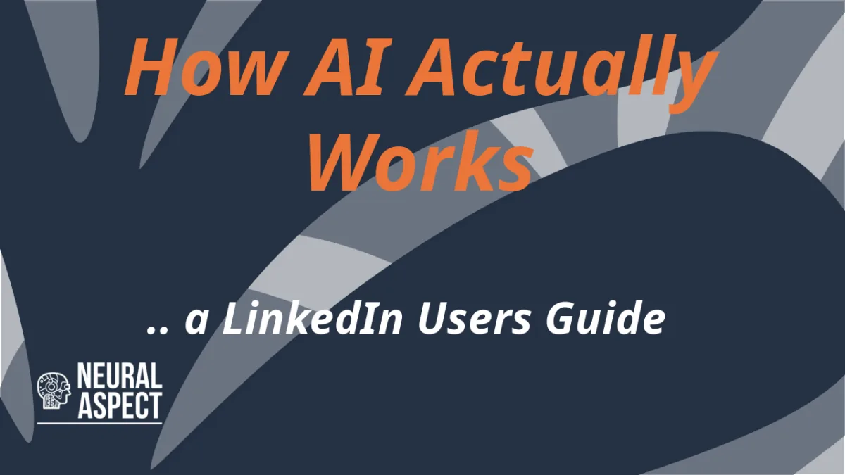 How AI Actually Works